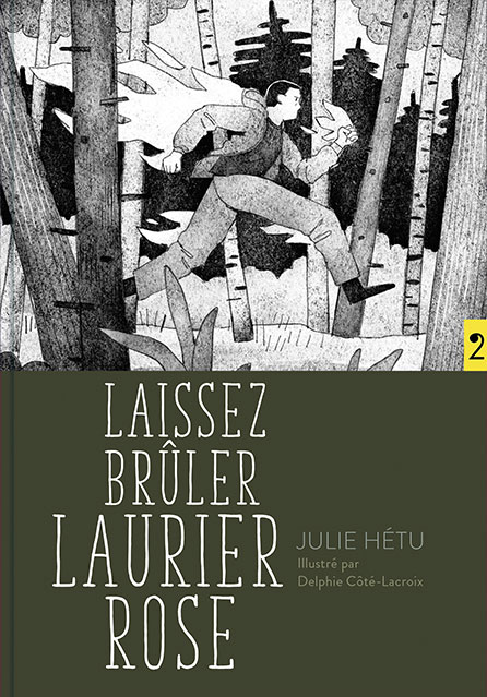 Couverture de LAISSEZ BRÛLER LAURIER ROSE